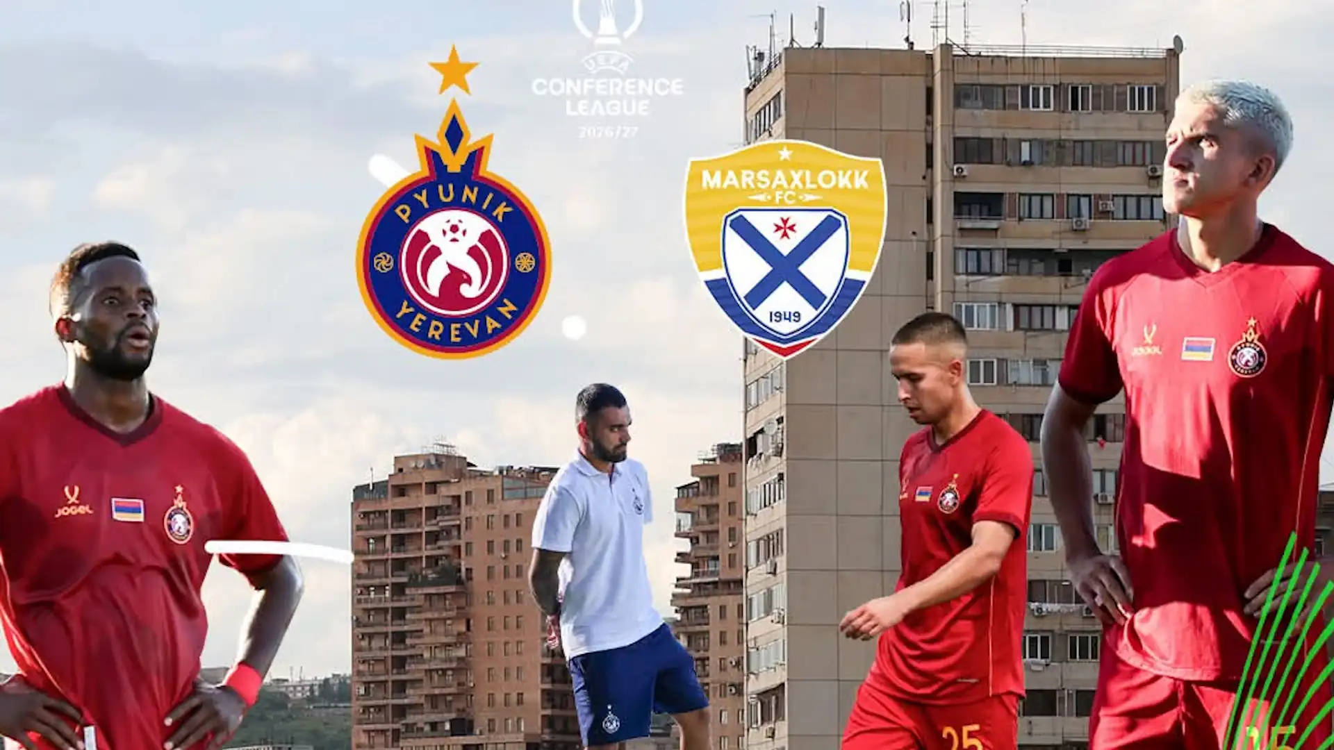 Pyunik vs Marsaxlokk: Where to Watch the UEFA Conference League Second Leg Online